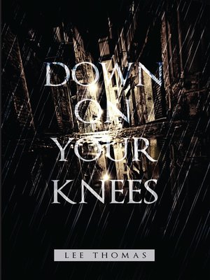 cover image of Down on Your Knees